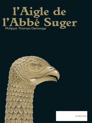 cover image of L'Aigle de l'Abbé Suger